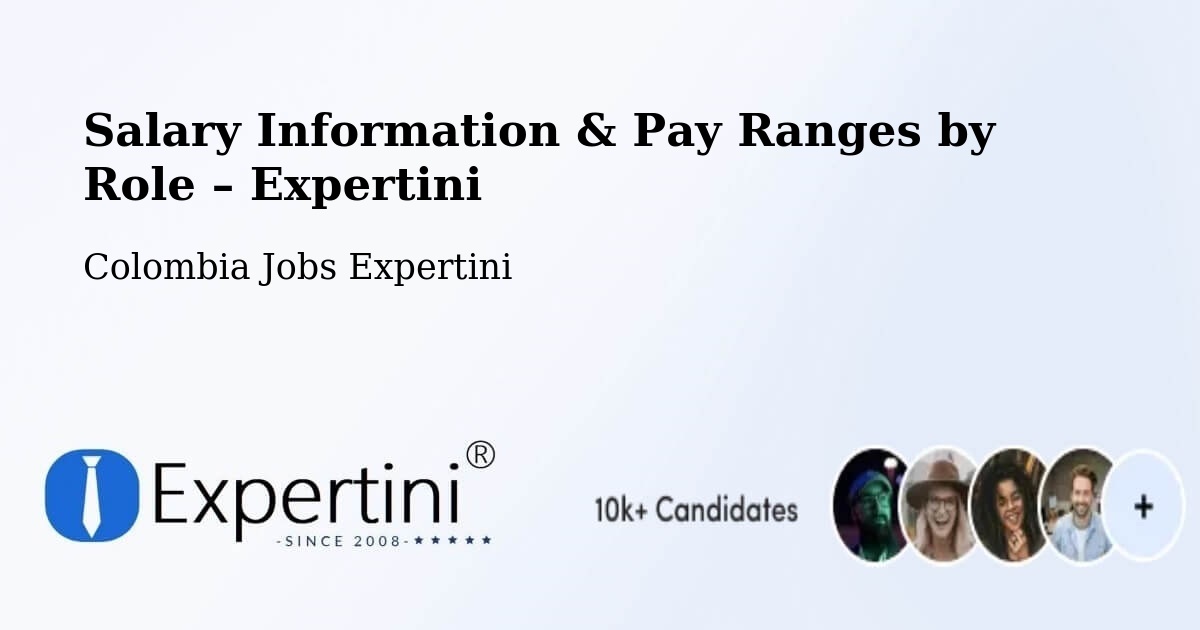 Salary Information & Pay Ranges – Plato - Plato, Colombia Jobs Expertini